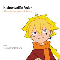 Kleine weiße Feder - Tobias Pantenburg - Hörbuch