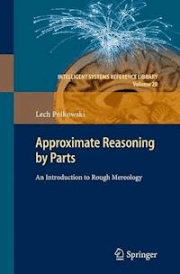 Approximate Reasoning by Parts - Lech Polkowski - E-Book