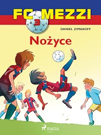FC Mezzi 3 - Nożyce - Daniel Zimakoff - E-Book