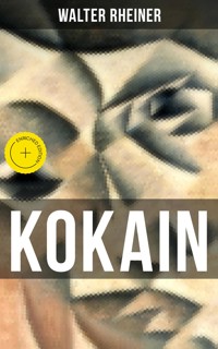 KOKAIN - Walter Rheiner - E-Book + Hörbuch