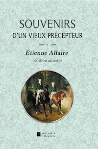 Souvenirs d'un vieux précepteur - Étienne Allaire - E-Book