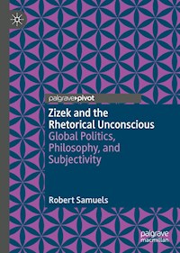 Zizek and the Rhetorical Unconscious - Robert Samuels - E-Book