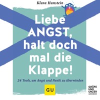 Liebe Angst, halt doch mal die Klappe! - Klara Hanstein - E-Book + Hörbuch