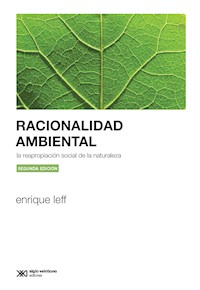 Racionalidad ambiental - Enrique Leff - E-Book
