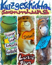 Romantik-Humor-Tragik-Fantastik-Krimi-Drama-Kurzgeschichten-Sammlung - Luzie Pan - E-Book