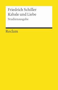 Kabale und Liebe. Studienausgabe - Friedrich Schiller - E-Book