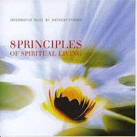 8 Principles Of Spiritual Living - Brahma Khumaris - Hörbuch