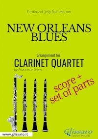 New Orleans Blues - Clarinet Quartet score & parts - Ferdinand "Jelly Roll" Morton - E-Book