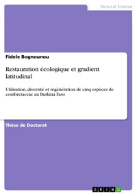Restauration écologique et gradient latitudinal - Fidele Bognounou - E-Book