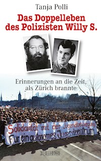 Das Doppelleben des Polizisten Willy S. - Tanja Polli - E-Book