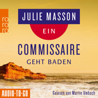Ein Commissaire geht baden - Lucien Lefevre ermittelt, Band 2 (ungekürzt) - Julie Masson - Hörbuch