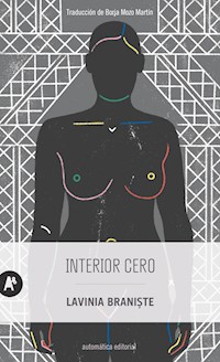 Interior cero - Lavinia Braniște - E-Book