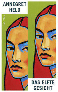Das elfte Gesicht - Annegret Held - E-Book