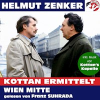 Kottan ermittelt: Wien Mitte - Helmut Zenker - Hörbuch