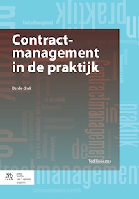 Contractmanagement in de praktijk - Ted Knoester - E-Book