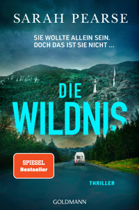 Die Wildnis - Sarah Pearse - E-Book