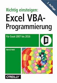 Richtig einsteigen: Excel VBA-Programmierung - Bernd Held - E-Book