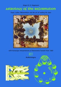 Astrology of the Reformation - Jürgen G.H. Hoppmann - E-Book