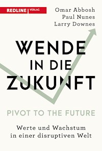Wende in die Zukunft - Pivot to the Future - Omar Abbosh - E-Book