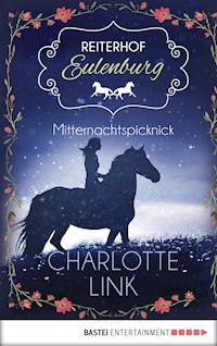 Reiterhof Eulenburg - Mitternachtspicknick - Charlotte Link - E-Book