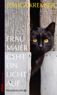 Frau Maier geht ein Licht auf - Jessica Kremser - E-Book