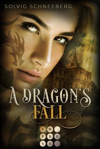 A Dragon's Fall (The Dragon Chronicles 3) - Solvig Schneeberg - E-Book