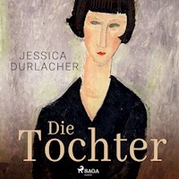 Die Tochter - Jessica Durlacher - Hörbuch