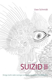 Suizid II - Uwe Schmidt - E-Book