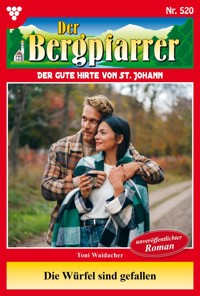 Die Würfel sind gefallen - Toni Waidacher - E-Book