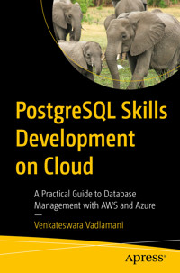 PostgreSQL Skills Development on Cloud - Venkateswara Vadlamani - E-Book
