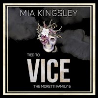 Tied To Vice - Mia Kingsley - E-Book + Hörbuch