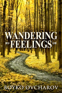 Wandering Feelings - Boyko Ovcharov - E-Book
