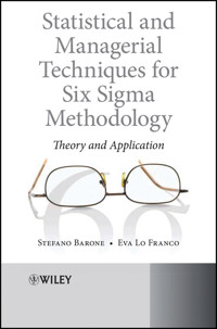 Statistical and Managerial Techniques for Six Sigma Methodology - Stefano Barone - E-Book