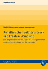 Künstlerischer Selbstausdruck und kreative Wandlung - Silvia Thünemann - E-Book