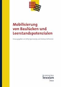 Mobilisierung von Baulücken und Leerstandspotenzialen - Willy Spannowsky - E-Book