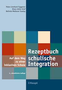 Rezeptbuch schulische Integration - Peter Lienhard-Tuggener - E-Book
