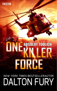 One Killer Force - Absolut tödlich - Dalton Fury - E-Book