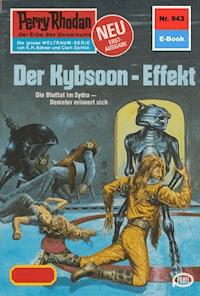 Perry Rhodan 943: Der Kybsoon-Effekt - Hans Kneifel - E-Book