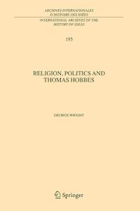 Religion, Politics and Thomas Hobbes - George Wright - E-Book