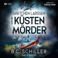 Gretchen Larssen und der Küstenmörder - B. C. Schiller - Hörbuch