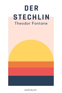 Der Stechlin - Theodor Fontane - E-Book