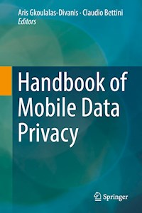 Handbook of Mobile Data Privacy - - E-Book