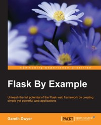 Flask By Example - Gareth Dwyer - E-Book