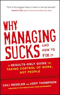 Why Managing Sucks and How to Fix It - Jody Thompson - E-Book
