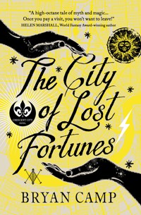 The City of Lost Fortunes - Bryan Camp - E-Book
