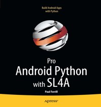 Pro Android Python with SL4A - Paul Ferrill - E-Book