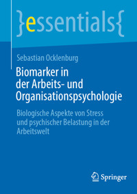Biomarker in der Arbeits- und Organisationspsychologie - Sebastian Ocklenburg - E-Book