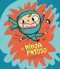 El ninja patoso - José Carlos Andrés - E-Book