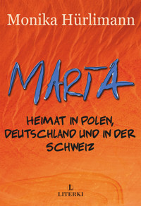 Marta. - Monika Hürlimann - E-Book