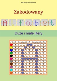 Zakodowany alfabet - Michalec Katarzyna - E-Book